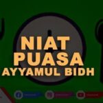 Puasa Ayyamul Bidh: Panduan Lengkap untuk Umat Muslim